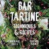 Kitchen Relish Decor | Bar Tartine: Techniques & Recipes