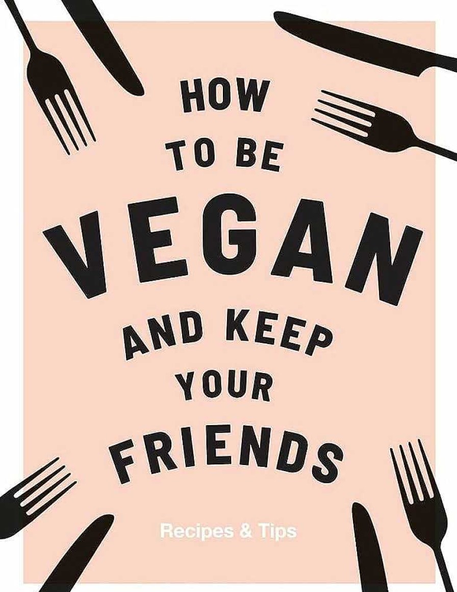 Kitchen Relish Decor | How To Be Vegan And Keep Your Friends